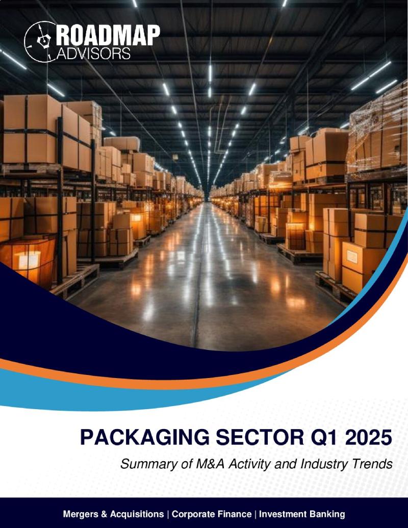 Q1 2025 M&A Activity & Trends For The Packaging Industry PDF Preview Image
